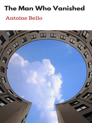 cover image of The Man Who Vanished